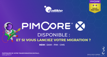 Pimcore X est disponible : êtes-vous prêts à migrer vers cette nouvelle version du MDM